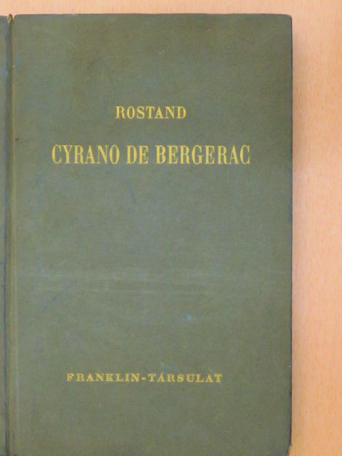 Edmond Rostand - Cyrano de Bergerac [antikvár]