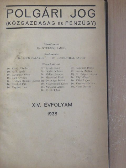 Dr. Balla Ignác - Polgári Jog (Közgazdaság és Pénzügy) 1938. (nem teljes évfolyam) [antikvár]