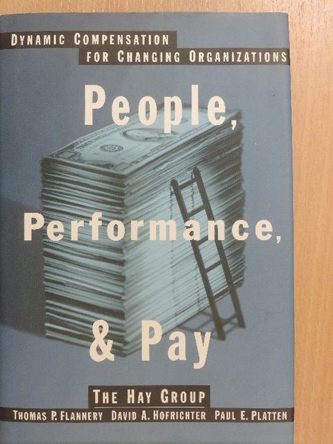 David A. Hofrichter - People, Performance, and Pay [antikvár]
