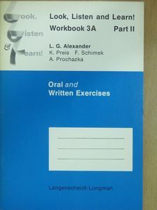 L. G. Alexander - Look, Listen and Learn! - Workbook 3A - Part II. [antikvár]