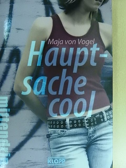Maja von Vogel - Hauptsache cool [antikvár]