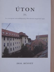 Horváth István - Úton 2010. Húsvét [antikvár]
