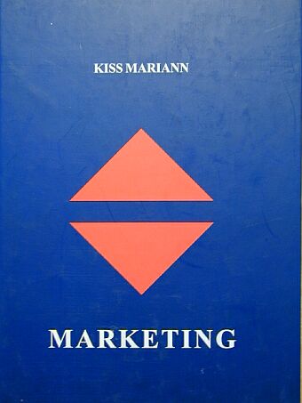 Kiss Mariann - Marketing [antikvár]