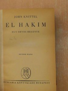 John Knittel - El hakim I-II. [antikvár]