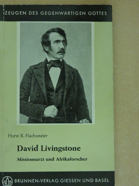 Horst R. Flachsmeier - David Livingstone [antikvár]