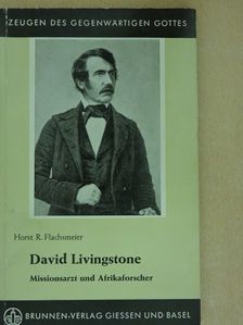 Horst R. Flachsmeier - David Livingstone [antikvár]