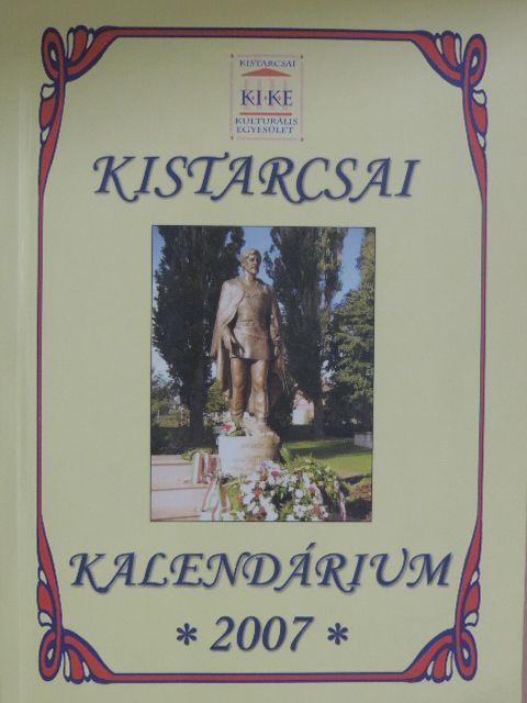 Halmos Monika - Kistarcsai Kalendárium 2007 [antikvár]