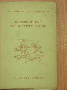 Robert Burns - Robert Burns válogatott versei [antikvár]