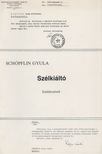 SCHÖPFLIN GYULA - Szélkiáltó [antikvár]