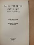 Caius Valerius Catullus - Caius Valerius Catullus összes költeményei [antikvár]