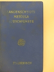 Dr. Hermann Willers - Metoula Sprachführer - Italienisch [antikvár]