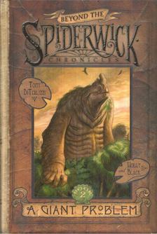 Tony DiTerlizzi ,  Holly Black - A Giant Problem [antikvár]