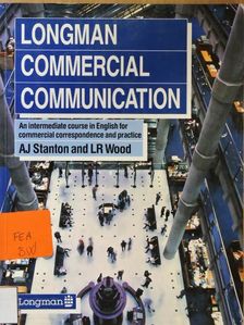 A. J. Stanton - Longman Commercial Communication - Students' Book [antikvár]