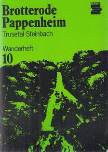 Harry Gerlach - Brotterode-Pappenheim-Trusetal-Steinbach bei Bad Liebenstein [antikvár]