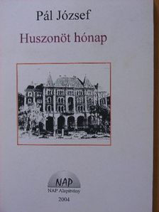 Pál József - Huszonöt hónap [antikvár]