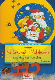 Erika Bock - Karácsonyi ablakdíszek szalvétamotívumokkal [antikvár]