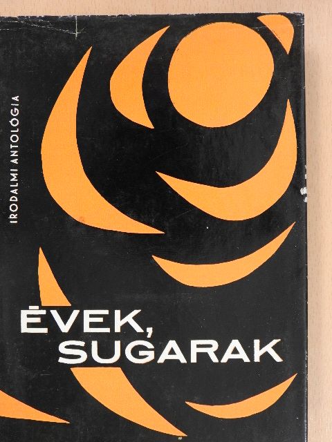 Bertalan Lajos - Évek, sugarak [antikvár]