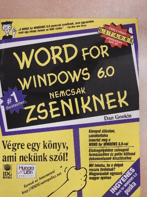 Dan Gookin - Word for Windows 6.0 nemcsak zseniknek [antikvár]