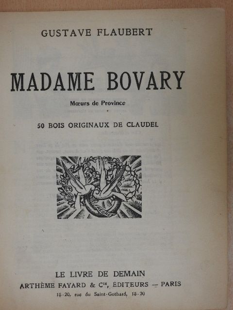 Gustave Flaubert - Madame Bovary [antikvár]