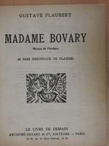 Gustave Flaubert - Madame Bovary [antikvár]