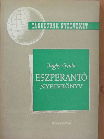 Baghy Gyula - Eszperantó nyelvkönyv [antikvár]