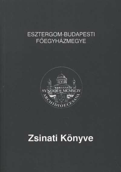Esztergom-Budapesti főegyházmegye Zsinati Könyve [antikvár]