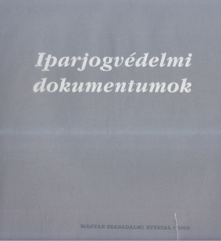 Dr. Benke Zsófia - Iparjogvédelmi dokumentumok [antikvár]