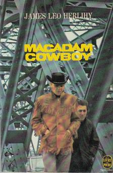 James Leo Herlihy - Macadam cowboy [antikvár]