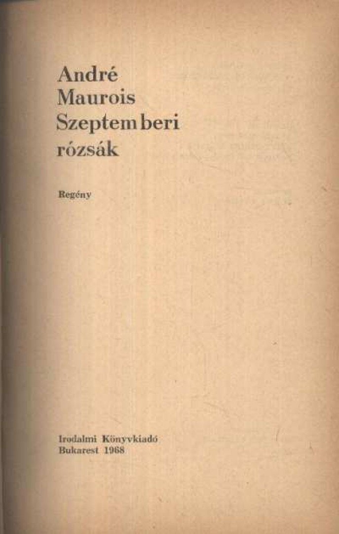 André Maurois - Szeptemberi rózsák [antikvár]