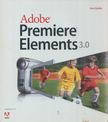 Adobe Premiere Elements 3.0 [antikvár]