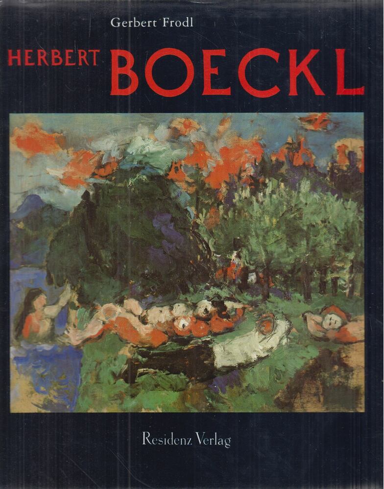 Gerbert Frodl - Herbert Boeckl [antikvár]