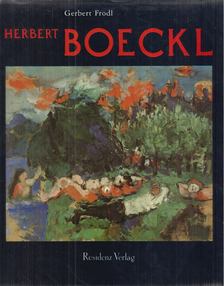 Gerbert Frodl - Herbert Boeckl [antikvár]