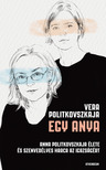 Vera Politkovszkaja - Egy anya [eKönyv: epub, mobi]