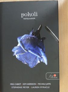Kim Harrison - Pokoli báléjszakák [antikvár]