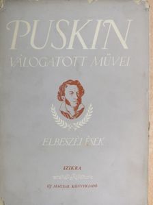 A. Sz. Puskin - Elbeszélések és egyéb prózai munkák [antikvár]