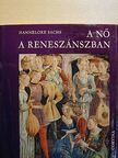Hannelore Sachs - A nő a reneszánszban [antikvár]