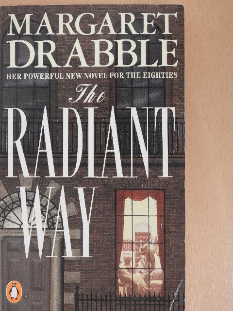 Margaret Drabble - The Radiant Way [antikvár]