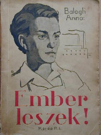 Balogh Anna - Ember leszek! [antikvár]