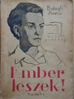 Balogh Anna - Ember leszek! [antikvár]