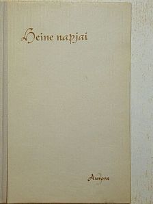 Heine - Heine napjai [antikvár]
