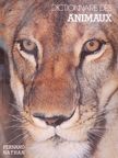 Pierre Rousselet-Blanc - Dictionnaire des Animaux [antikvár]