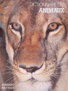 Pierre Rousselet-Blanc - Dictionnaire des Animaux [antikvár]