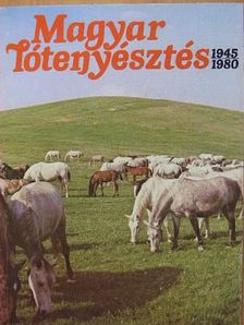 Dr. Pál János - Magyar lótenyésztés 1945-1980 [antikvár]