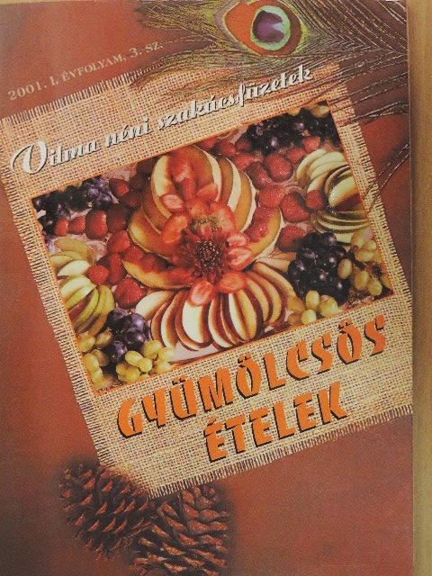 Vilma néni - Gyümölcsös ételek [antikvár]