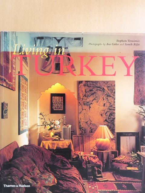 Stephane Yerasimos - Living in Turkey [antikvár]
