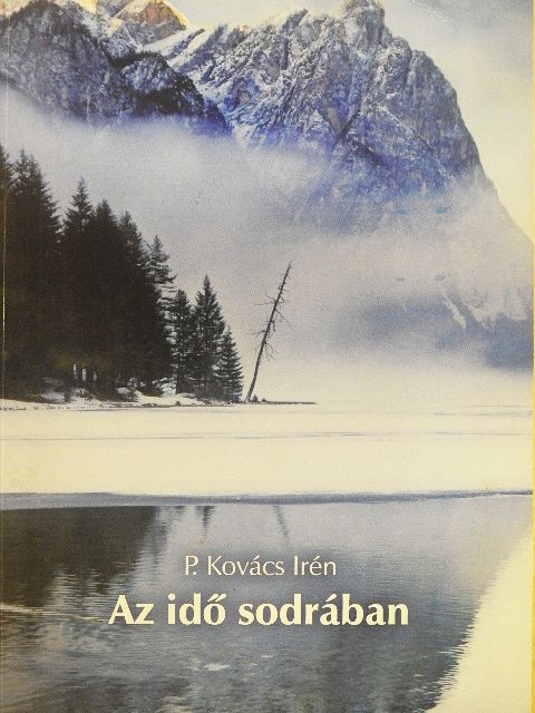 P. Kovács Irén - Az idő sodrában [antikvár]
