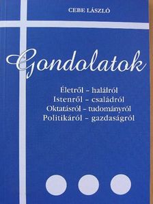 Cebe László - Gondolatok [antikvár]