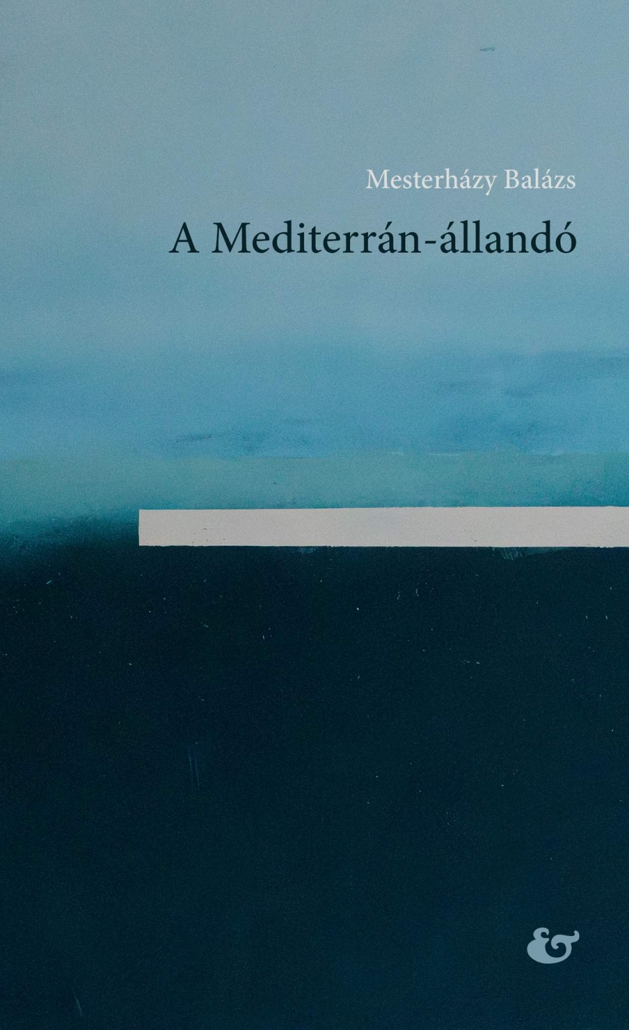 Mesterházy Balázs - A Mediterrán-állandó