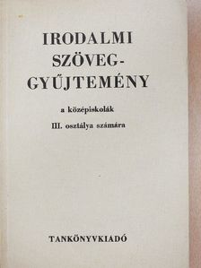 Arany László - Irodalmi szöveggyűjtemény III. [antikvár]
