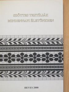 Báder Miklósné - Szőttes textíliák mindennapi életünkben [antikvár]